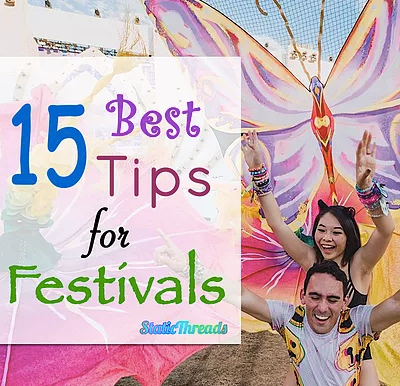 15 Best Festival Tips: Great Tips for EDC and other festivals