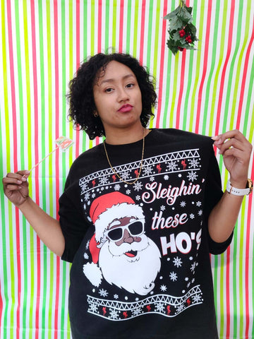 Ugly Naughty Christmas Sweater  | Sleighin these Ho's Sweatshirt Unisex | Black Santa Christmas Sweatshirt